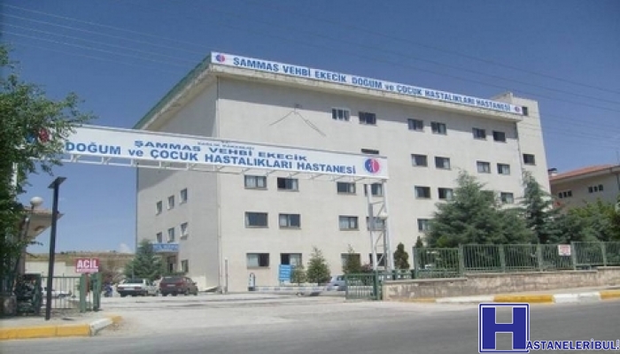 Şammaz Vehbi Ekecik Doğum Çocuk Hastalıkları Hastanesi
