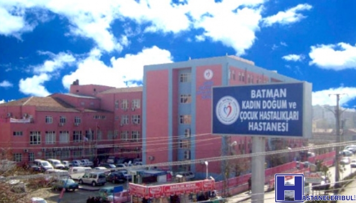 Batman Kadın Doğum ve Çocuk Hastalıkları Hastanesi