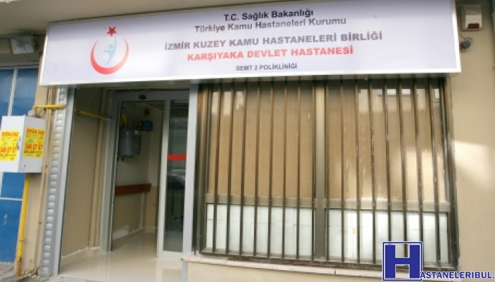 Karşıyaka Devlet Hastanesi Semt Polikliniği