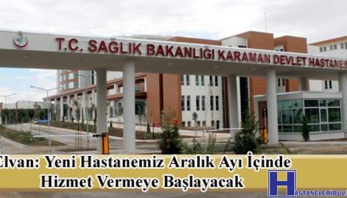 Karaman Devlet Hastanesi Ek Binası